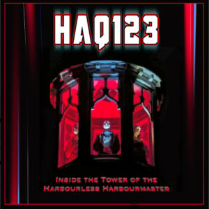 HAQ123 - Inside The Tower Of The Harbourless Harbourmaster